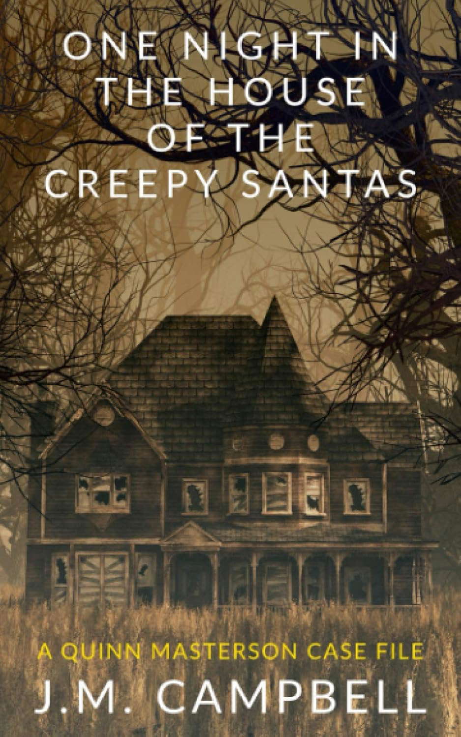 One Night in the House of the Creepy Santas (Quinn Masterson Mysteries) poster