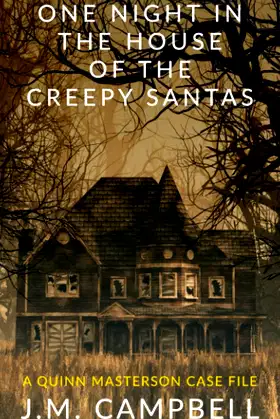 One Night in the House of the Creepy Santas (Quinn Masterson Mysteries) poster