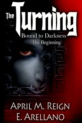 Bound to Darkness: The Beginning (The Turning Series) poster