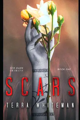 Scars (Her Dark Trinity, Book 1) poster