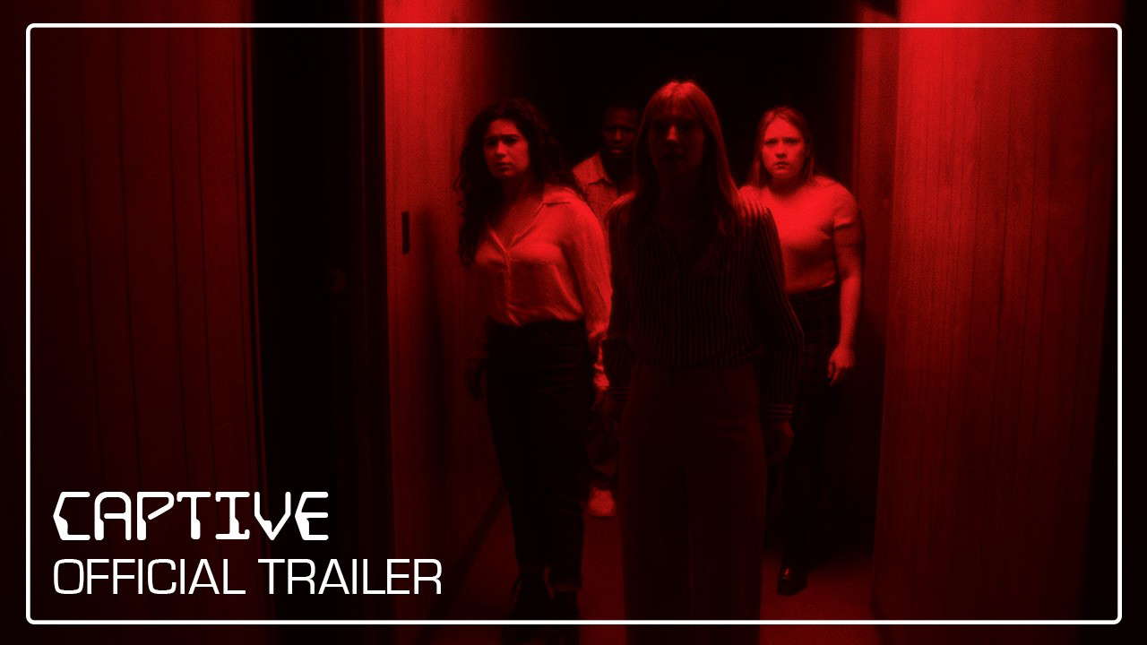 CAPTIVE | Official Trailer