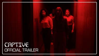 CAPTIVE | Official Trailer poster