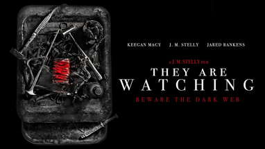 THEY ARE WATCHING | Official Horror Trailer poster