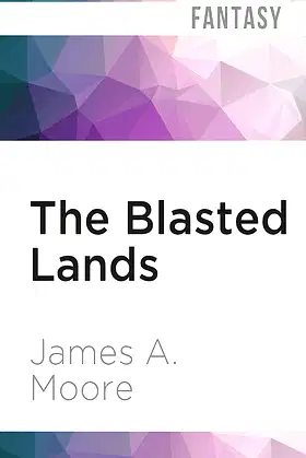 The Blasted Lands (Seven Forges, 2) poster