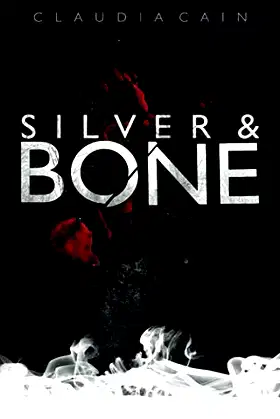 Silver and Bone poster