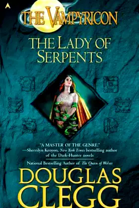 The Lady of Serpents (The Vampyricon) poster