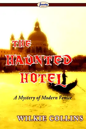 The Haunted Hotel (a Mystery of Modern Venice) poster