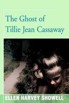 The Ghost of Tillie Jean Cassaway poster
