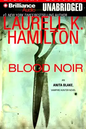 Blood Noir (Anita Blake, Vampire Hunter, Book 16) poster