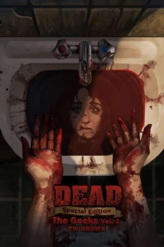Dead: The Geeks (Vol. 1) (DEAD: SPECIAL EDITION) poster