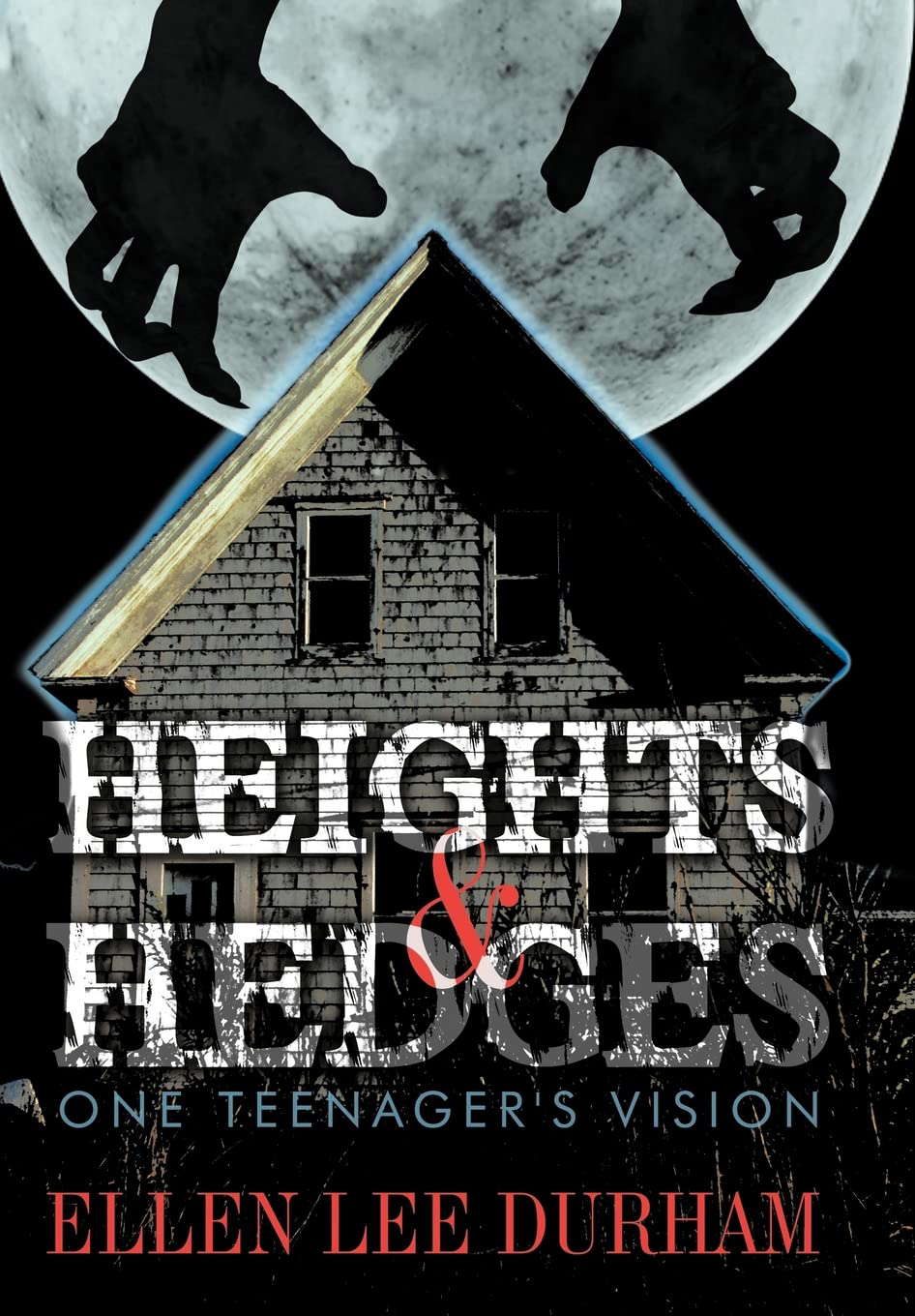 Heights & Hedges: One Teenager's Vision poster