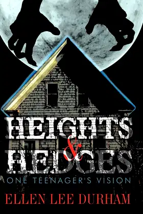 Heights & Hedges: One Teenager's Vision poster
