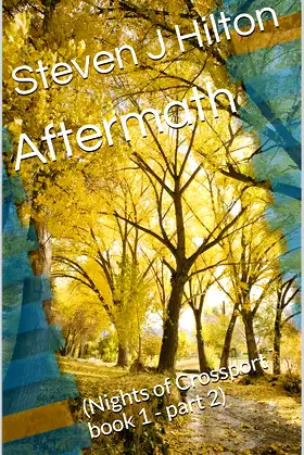 Aftermath: (Nights of Crossport book 1 - part 2) poster