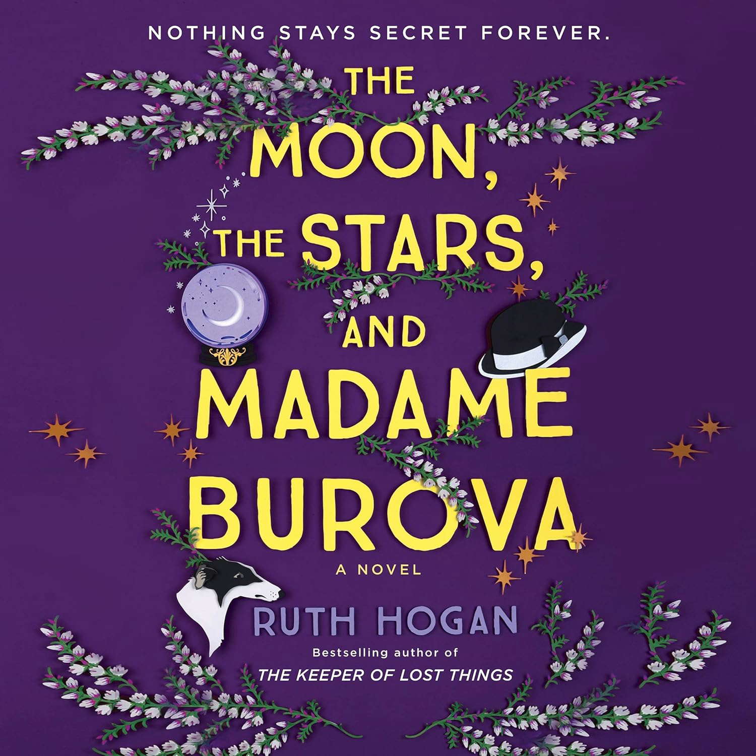 The Moon, the Stars, and Madame Burova: A Novel poster