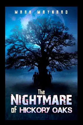 The Nightmare of Hickory oaks poster