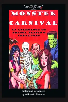 Monster Carnival: An Anthology of Things, Beasts & Creatures poster
