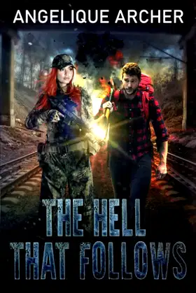 The Good, the Dead, and the Lawless: The Hell That Follows poster