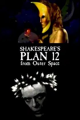 Shakespeare's Plan 12 from Outer Space poster