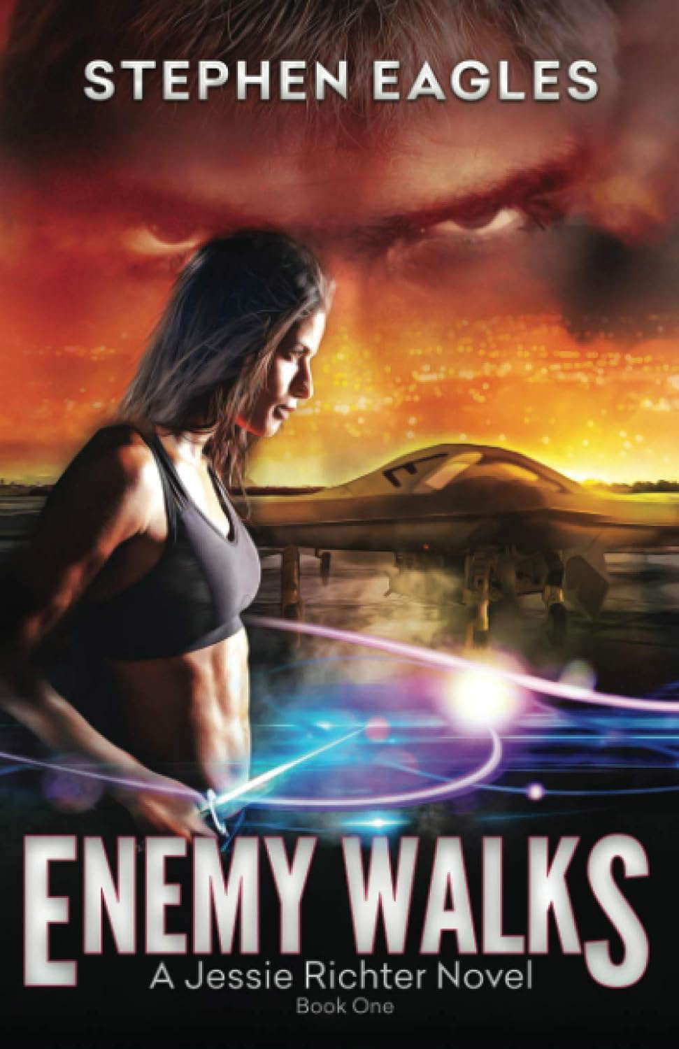 Enemy Walks: Book 1: A Jessie Richter Novel poster
