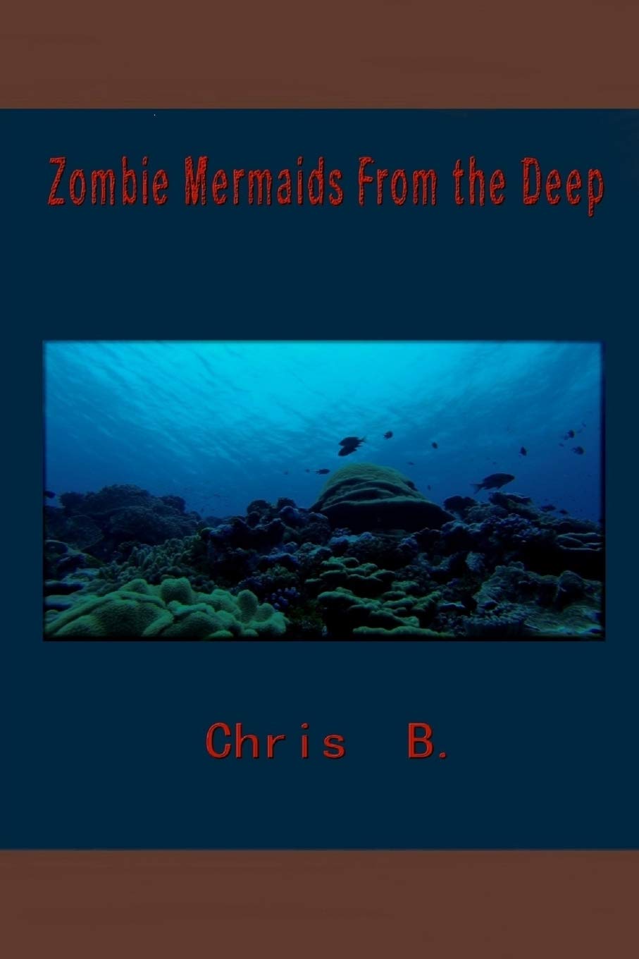 Zombie Mermaids from the Deep poster