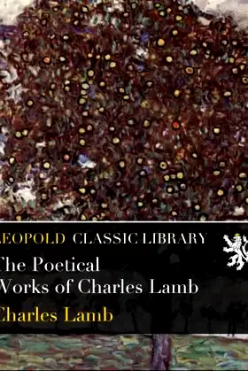 The Poetical Works of Charles Lamb poster