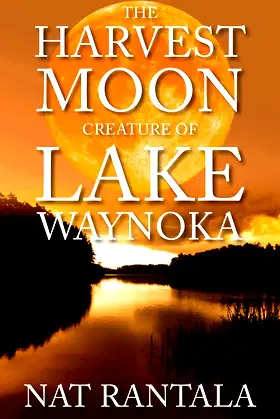 The Harvest Moon Creature of Lake Waynoka poster