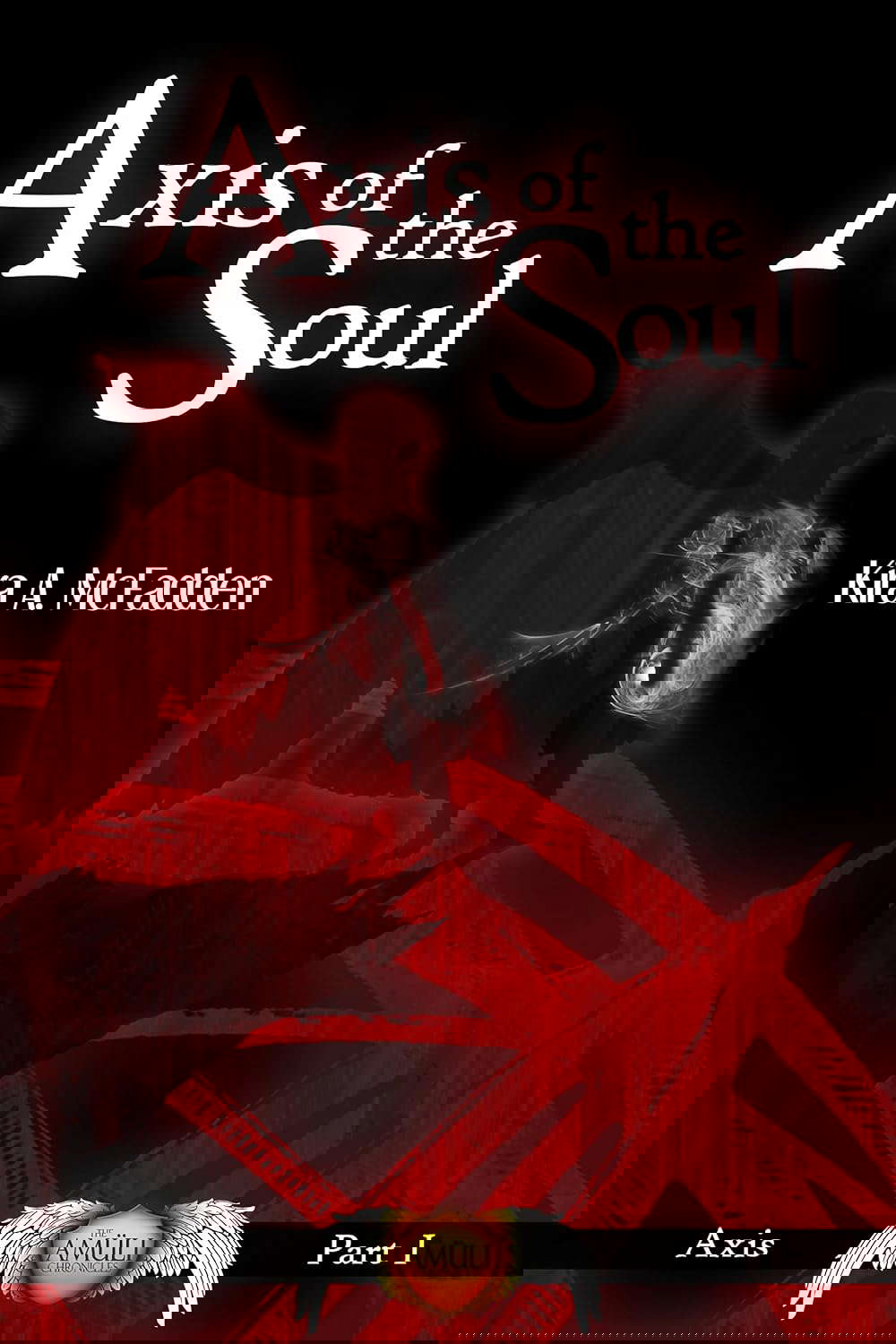 Axis of the Soul: Part I (The Amuli Chronicles) poster