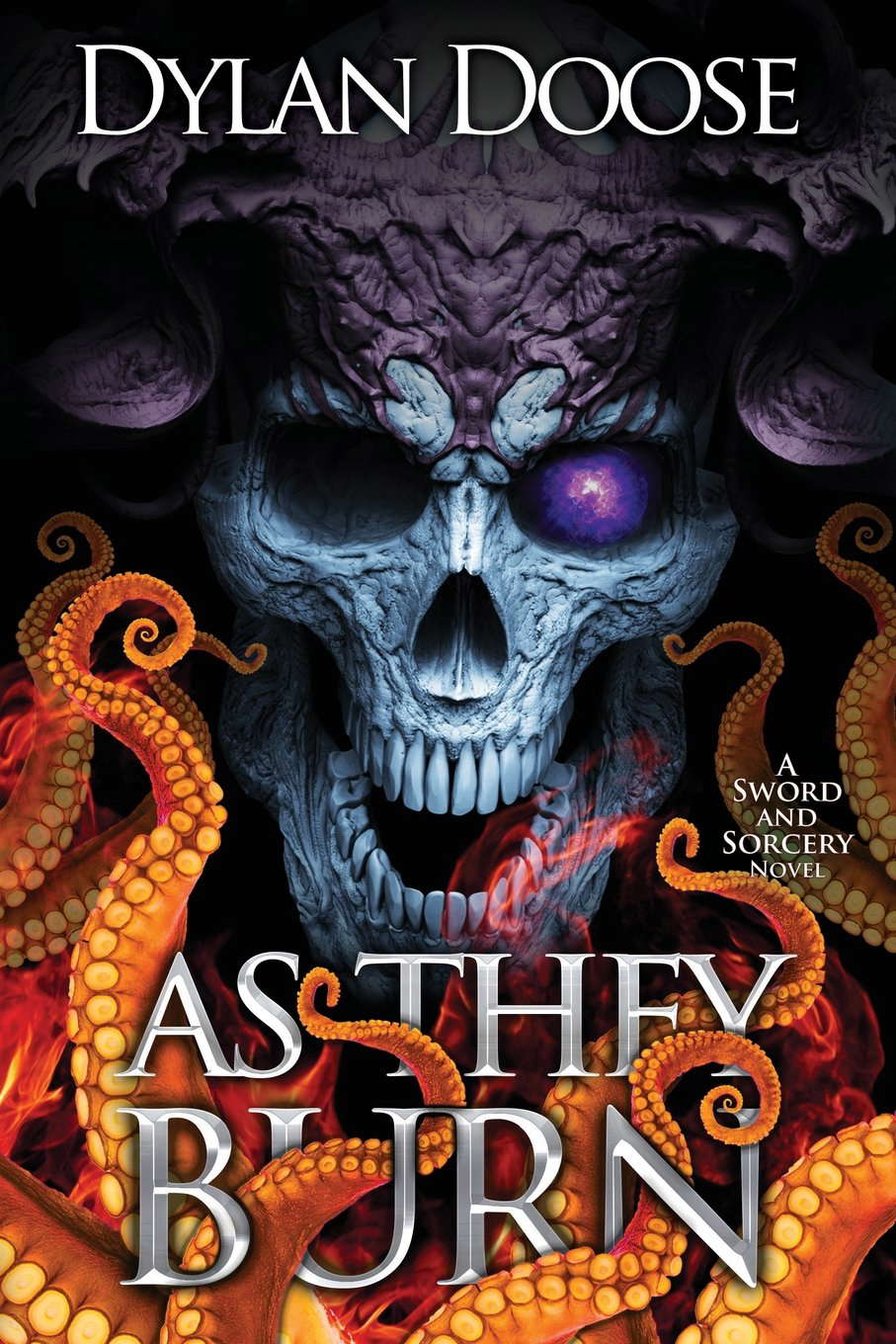 As They Burn (Sword and Sorcery) poster