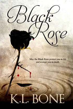 Black Rose (Tales of the Black Rose Guard Book 1) poster