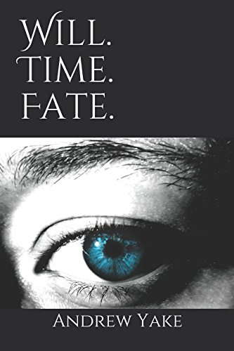 Will. Time. Fate. poster