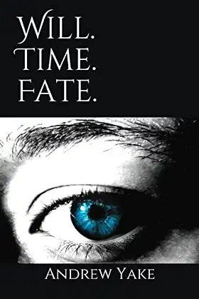 Will. Time. Fate. poster