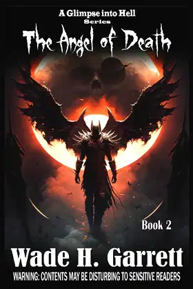 The Angel of Death (A Glimpse into Hell) poster