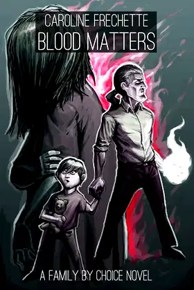Blood Matters (Family by Choice) poster