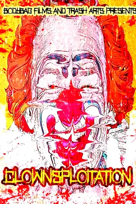 Grindsploitation 7: Clownsploitation poster