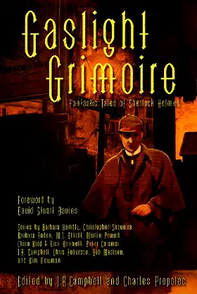 Gaslight Grimoire: Fantastic Tales of Sherlock Holmes poster