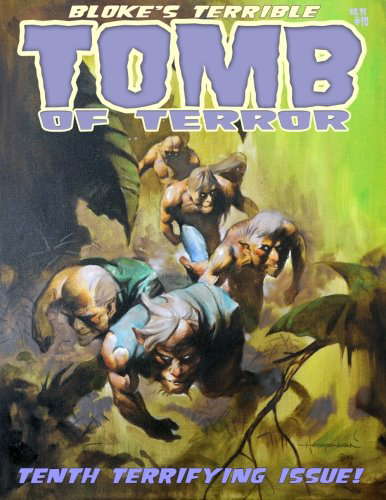 Bloke's Terrible Tomb Of Terror #10 poster