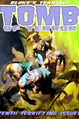 Bloke's Terrible Tomb Of Terror #10 poster