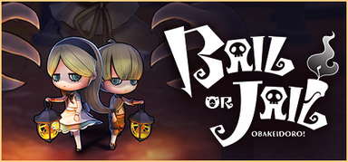 Bail or Jail(OBAKEIDORO!) capsule