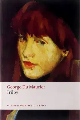 Trilby (Oxford World's Classics) poster