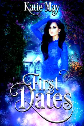 First Dates (Supernaturalette Book 2) poster