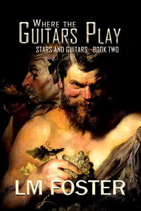 Where The Guitars Play (Stars and Guitars Book 2) poster