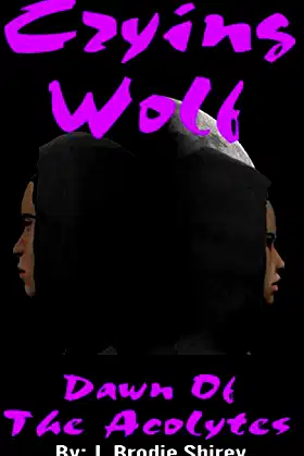 Crying Wolf: Dawn Of The Acolytes poster