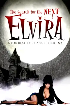 The Search for the Next Elvira poster