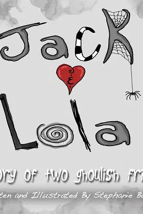 Jack and Lola A Story of Two Ghoulish Friends poster