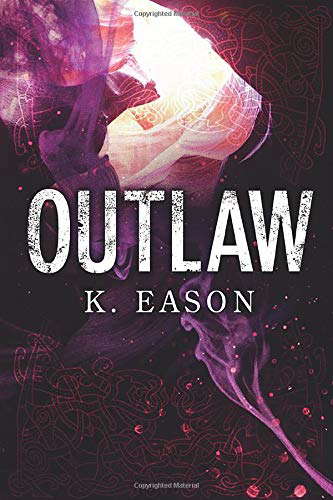 Outlaw: A Dark Fantasy Novel (On the Bones of Gods) poster