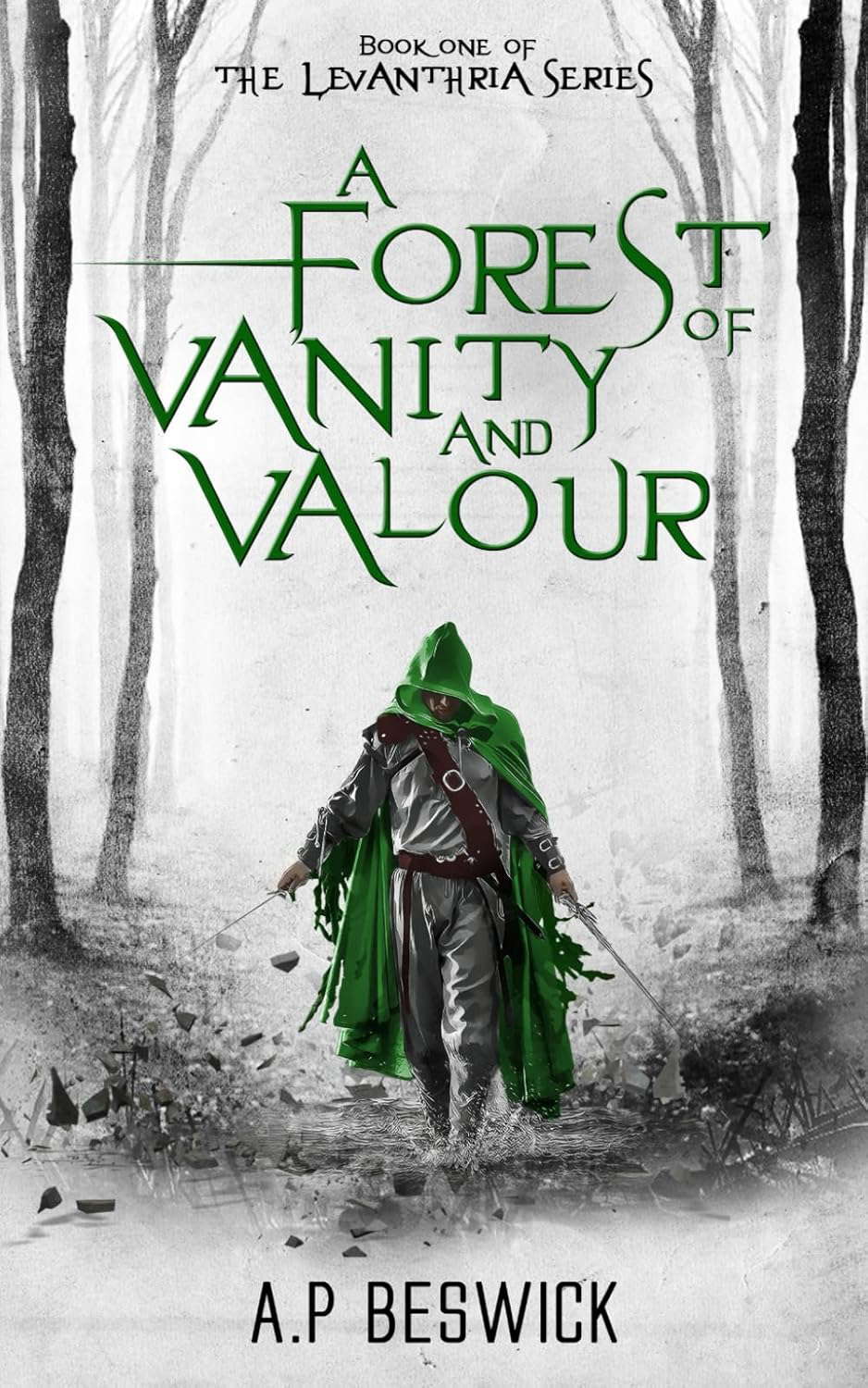 A Forest Of Vanity And Valour (The Levanthria Series) poster