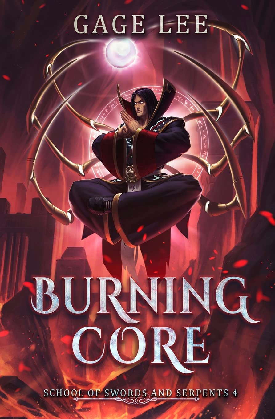 Burning Core (School of Swords and Serpents) poster