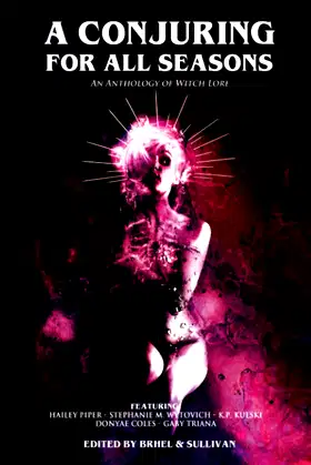 A Conjuring for All Seasons: An Anthology of Witch Lore poster