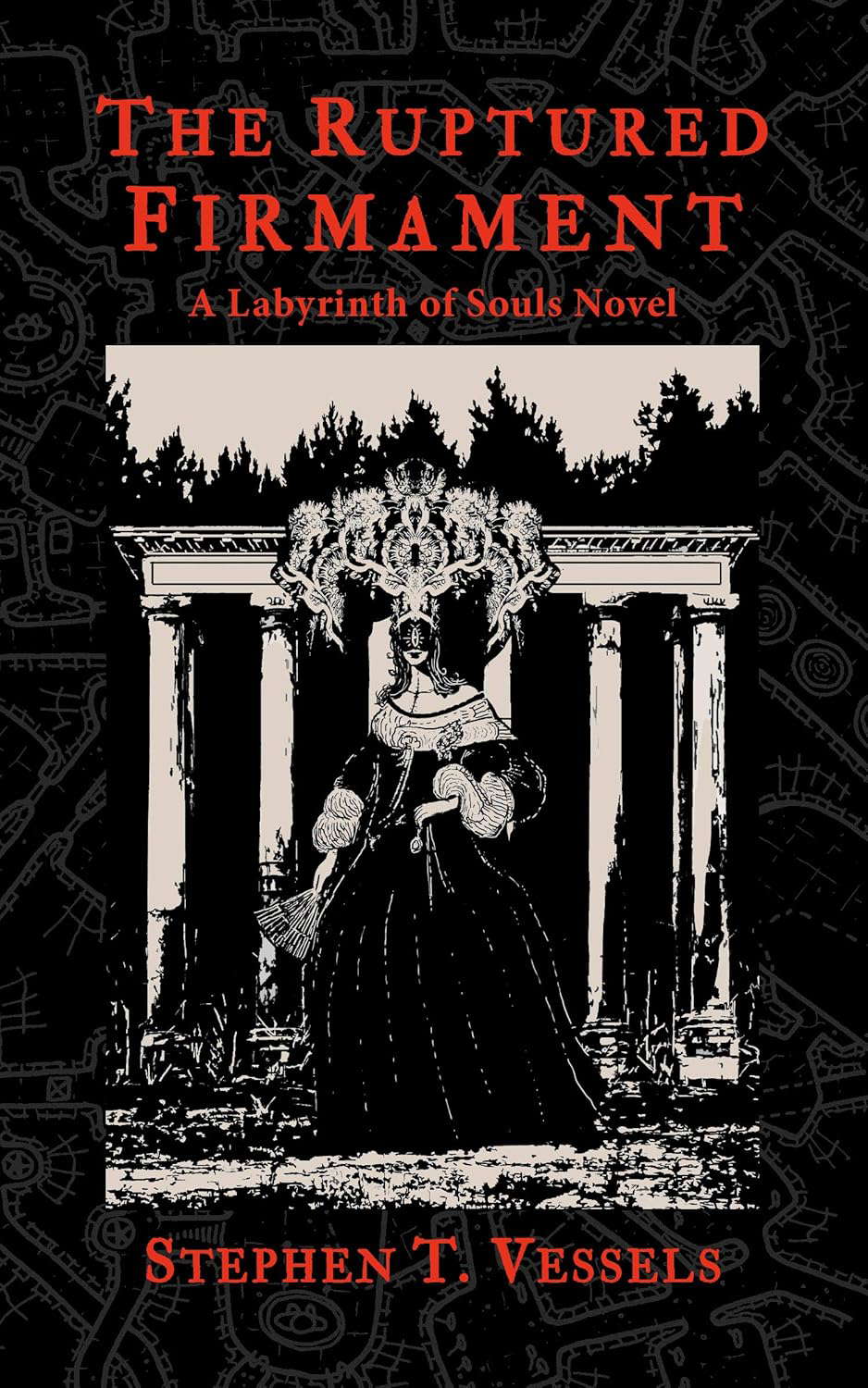 The Ruptured Firmament: A Labyrinth of Souls Novel poster