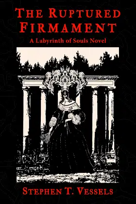 The Ruptured Firmament: A Labyrinth of Souls Novel poster